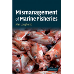 Mismanagement of Marine Fisheries
