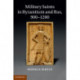 Military Saints in Byzantium and Rus, 900–1200