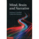 Mind, Brain and Narrative