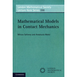 Mathematical Models in Contact Mechanics