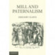 Mill and Paternalism
