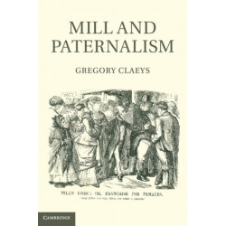 Mill and Paternalism