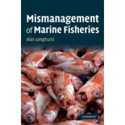 Mismanagement of Marine Fisheries