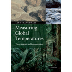 Measuring Global Temperatures: Analysis and Interpretation