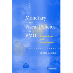 Monetary and Fiscal Policies in EMU: Interactions and Coordination
