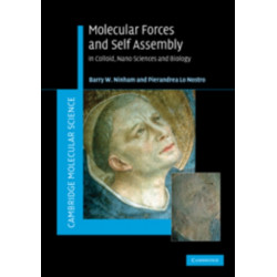 Molecular Forces and Self Assembly: In Colloid, Nano Sciences and Biology