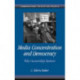 Media Concentration and Democracy: Why Ownership Matters
