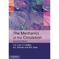 The Mechanics of the Circulation