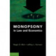 Monopsony in Law and Economics