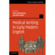 Medical Writing in Early Modern English