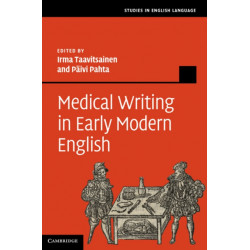 Medical Writing in Early Modern English