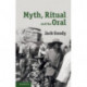 Myth, Ritual and the Oral