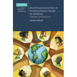 Non-Discrimination in International Trade in Services: ‘Likeness' in WTO/GATS