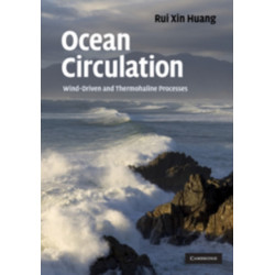 Ocean Circulation: Wind-Driven and Thermohaline Processes