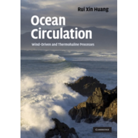 Ocean Circulation: Wind-Driven and Thermohaline Processes