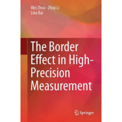 The Border Effect in High-Precision Measurement