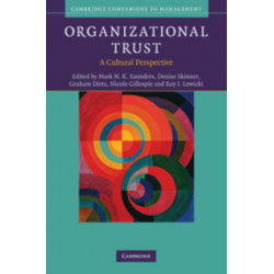 Organizational Trust: A Cultural Perspective