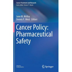 Cancer Policy: Pharmaceutical Safety
