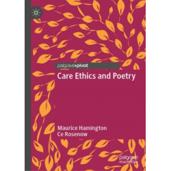Care Ethics and Poetry