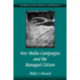 New Media Campaigns and the Managed Citizen