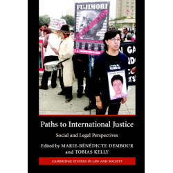 Paths to International Justice: Social and Legal Perspectives