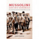 Mussolini and his Generals: The Armed Forces and Fascist Foreign Policy, 1922–1940