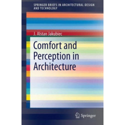 Comfort and Perception in Architecture