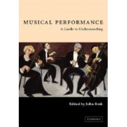 Musical Performance: A Guide to Understanding