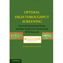 Optimal High-Throughput Screening: Practical Experimental Design and Data Analysis for Genome-Scale RNAi Research