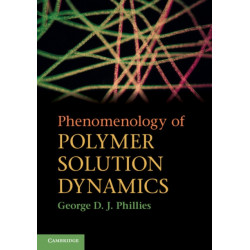 Phenomenology of Polymer Solution Dynamics