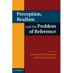 Perception, Realism, and the Problem of Reference