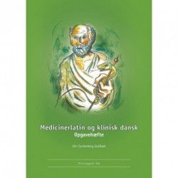 Medicinerlatin og klinisk dansk: håndbog og opslagsværk til sundhedsfagligt personale, Opgavehæfte