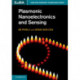 Plasmonic Nanoelectronics and Sensing