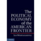 The Political Economy of the American Frontier