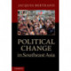 Political Change in Southeast Asia