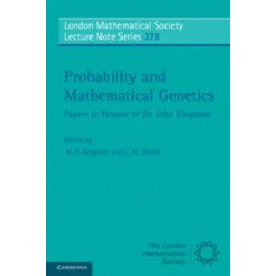 Probability and Mathematical Genetics: Papers in Honour of Sir John Kingman
