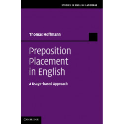 Preposition Placement in English: A Usage-based Approach