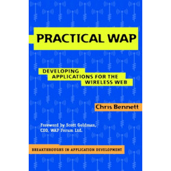 Practical WAP: Developing Applications for the Wireless Web