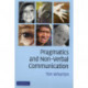 Pragmatics and Non-Verbal Communication