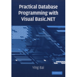 Practical Database Programming with Visual Basic.NET