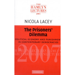 The Prisoners' Dilemma: Political Economy and Punishment in Contemporary Democracies