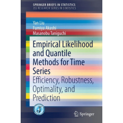Empirical Likelihood and Quantile Methods for Time Series: Efficiency, Robustness, Optimality, and Prediction
