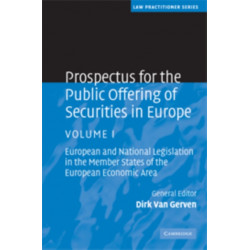 Prospectus for the Public Offering of Securities in Europe: European and National Legislation in the Member States of the European Economic Area