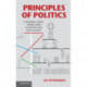 Principles of Politics: A Rational Choice Theory Guide to Politics and Social Justice