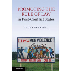 Promoting the Rule of Law in Post-Conflict States