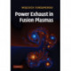Power Exhaust in Fusion Plasmas