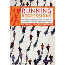 Running Regressions: A Practical Guide to Quantitative Research in Economics, Finance and Development Studies