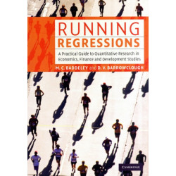 Running Regressions: A Practical Guide to Quantitative Research in Economics, Finance and Development Studies