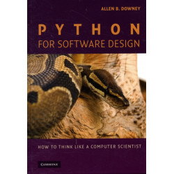 Python for Software Design: How to Think Like a Computer Scientist