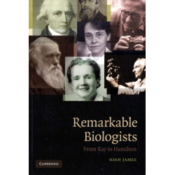 Remarkable Biologists: From Ray to Hamilton